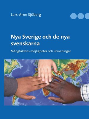 cover image of Nya Sverige och de nya svenskarna